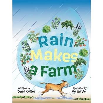 Rain Makes A Farm