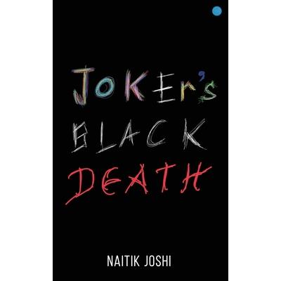 Joker’s Black Death
