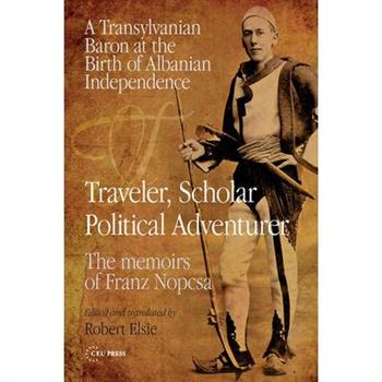 Traveler, Scholar, Political Adventurer