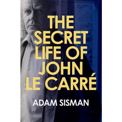 The Secret Life of John Le Carre