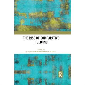 The Rise of Comparative Policing