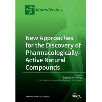 New Approaches for the Discovery of Pharmacologically-Active Natural Compounds