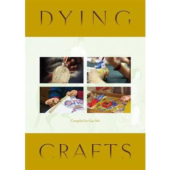 Dying Crafts