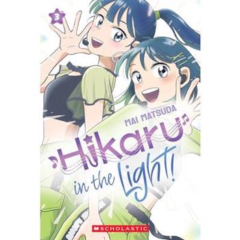 Hikaru in the Light! (Volume 3)