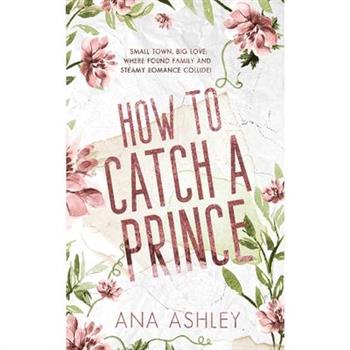 How to Catch a Prince