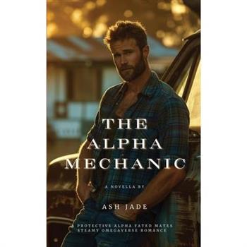 The Alpha Mechanic