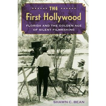 The First Hollywood