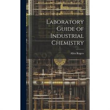 Laboratory Guide of Industrial Chemistry