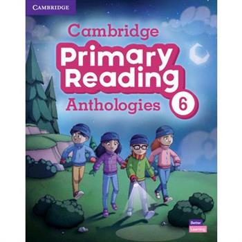 Cambridge Primary Reading Anthologies Level 6 Student’s Book with Online Audio