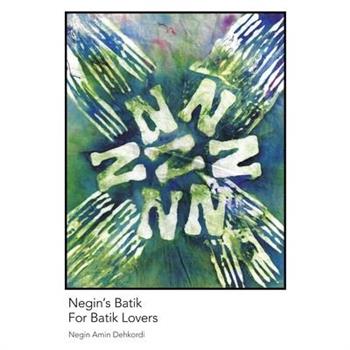 Negin's Batik For Batik Lovers