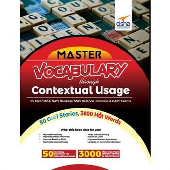 Mastering VOCABULARY through Contextual Usage for GRE, MBA, SAT, Banking, SSC, Defence, Railways & CAPF Exams 3rd Edition