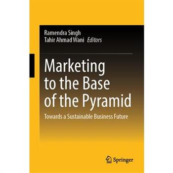 Marketing to the Base of the Pyramid