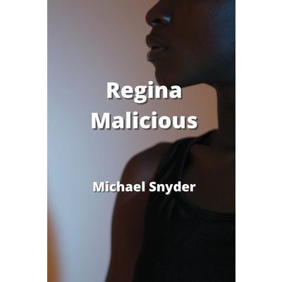 Regina Malicious