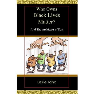 Who Owns Black Lives Matter?