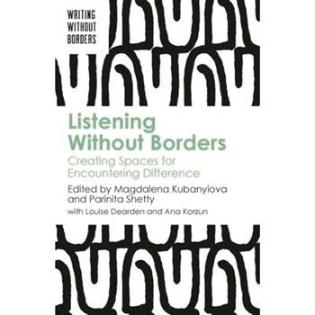 Listening Without Borders