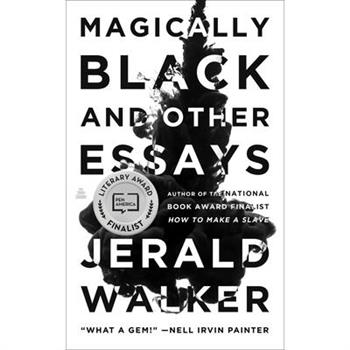 Magically Black and Other Essays