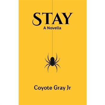 Stay