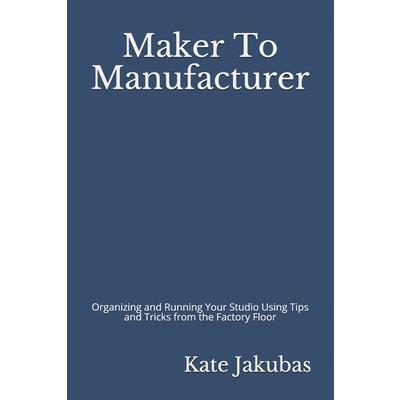 Maker To Manufacturer