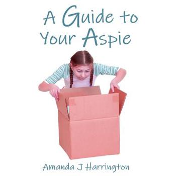 A Guide to your Aspie