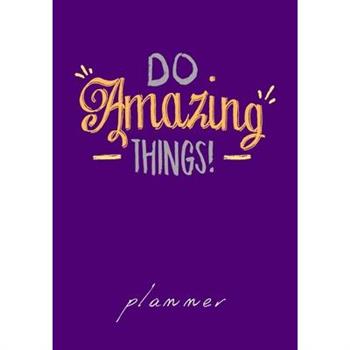 Do Amazing Things planner