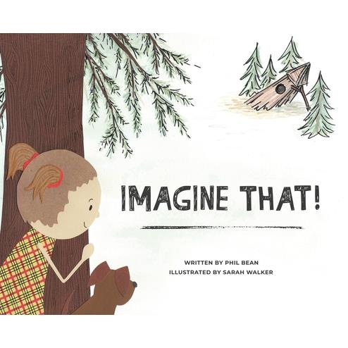 Imagine That!