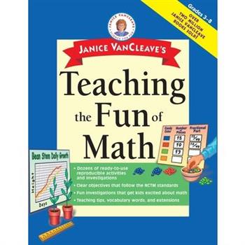 Janice VanCleave's Teaching The Fun Of Math