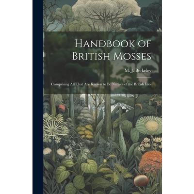 Handbook of British Mosses