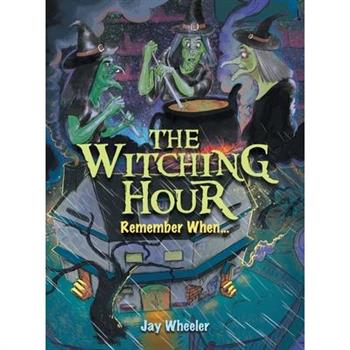 The Witching Hour