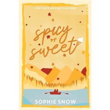 Spicy or Sweet