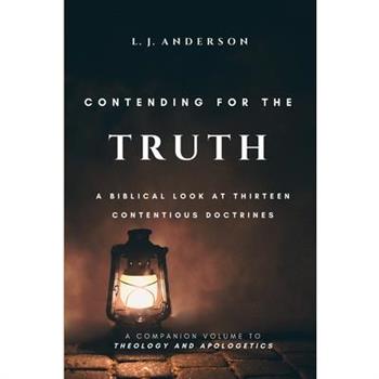 Contending for the Truth