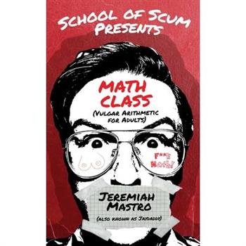 School of Scum Presents: Math Class