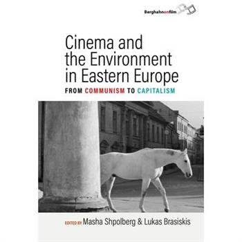Cinema and the Environment in Eastern Europe