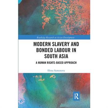 Modern Slavery and Bonded Labour in South Asia
