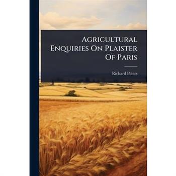 Agricultural Enquiries On Plaister Of Paris