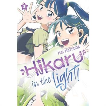 Hikaru in the Light! (Volume 3)