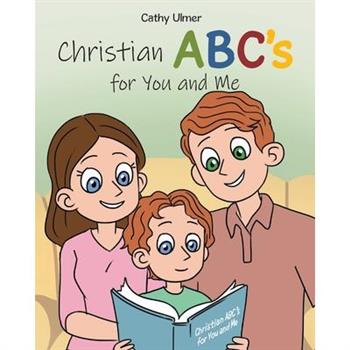 Christian ABC's for You and Me