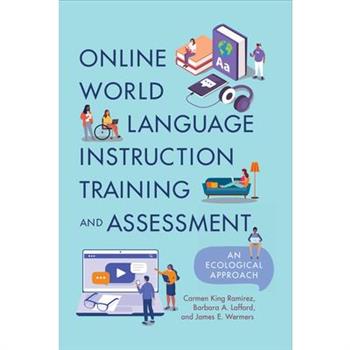 Online World Language Instruction Training and Assessment
