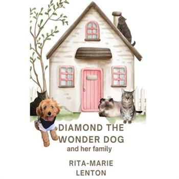 Diamond the Wonder Dog and her Family