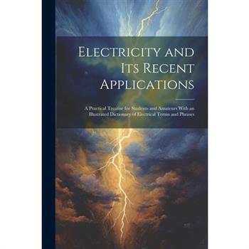 Electricity and Its Recent Applications