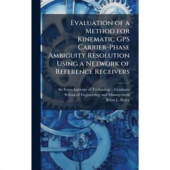 Evaluation of a Method for Kinematic GPS Carrier-Phase Ambiguity Resolution Using a Network of Reference Receivers