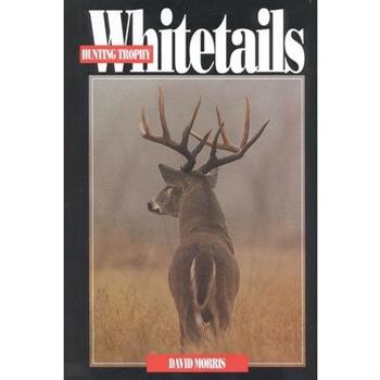 Hunting Trophy Whitetails