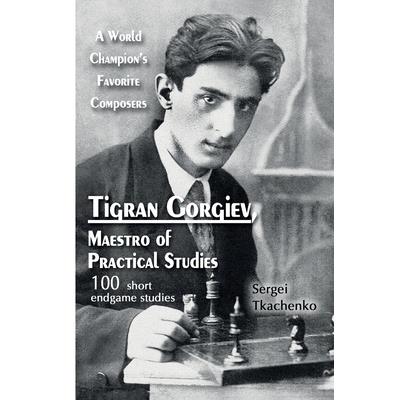 Tigran Gorgiev, Maestro of Practical Studies