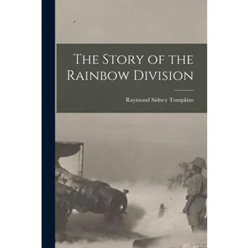 The Story of the Rainbow Division