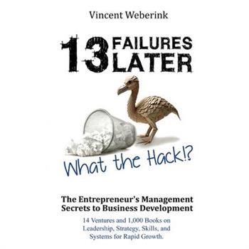 13 Failures Later. What the Hack?!
