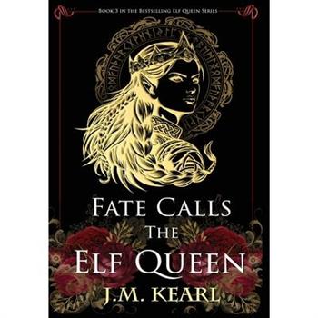 Fate Calls the Elf Queen