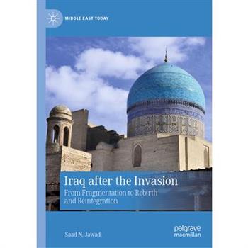 Iraq After the Invasion