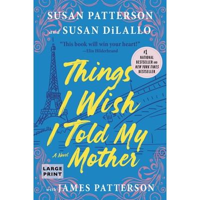 Things I Wish I Told My Mother