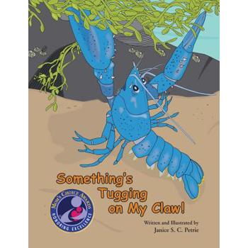 Something's Tugging on My Claw!