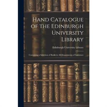 Hand Catalogue of the Edinburgh University Library