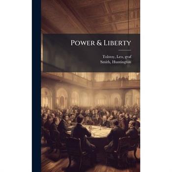 Power & Liberty